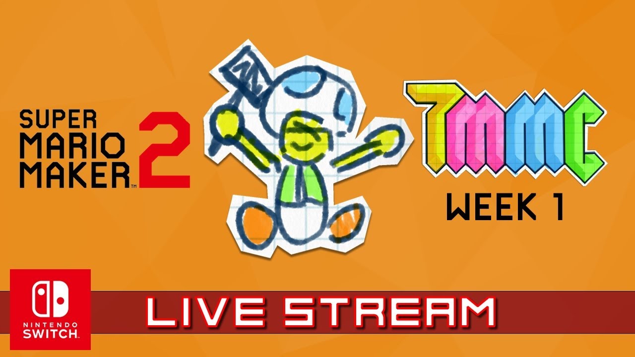7MMC Week 1 | Super Mario Maker 2 Live Stream - YouTube