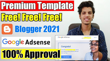 🔥Premium Blogger Template Free Download In 2021 Get 100% Google AdSense Approval