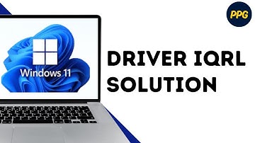 How to fix driver IQRL not less or equal Windows 11 ?