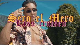 8D AUDIO | Sero El Mero - Lass Cruisen | LYRICS