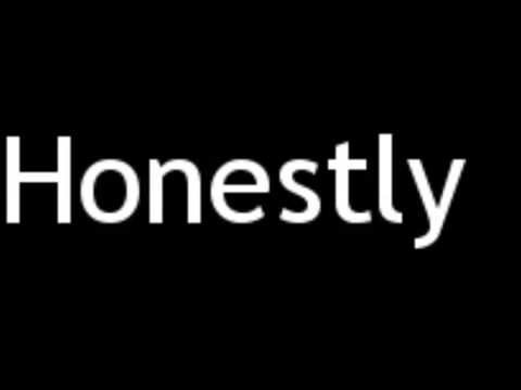 How To Pronounce Honest Youtube