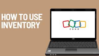 How to use Zoho Inventory (full guide 2026)