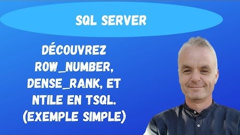 SQL pour les débutants :Découvrez ROW_NUMBER, DENSE_RANK, et NTILE sur SQL. (exemple simple)