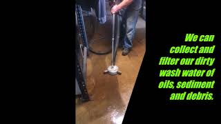 Hot water pressure washing of dirty shop floor with wash water recovery system