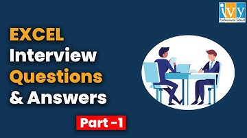 Excel Interview Questions and Answers | Excel Preparation | Part-1 | Excel Training | Ivy Pro School