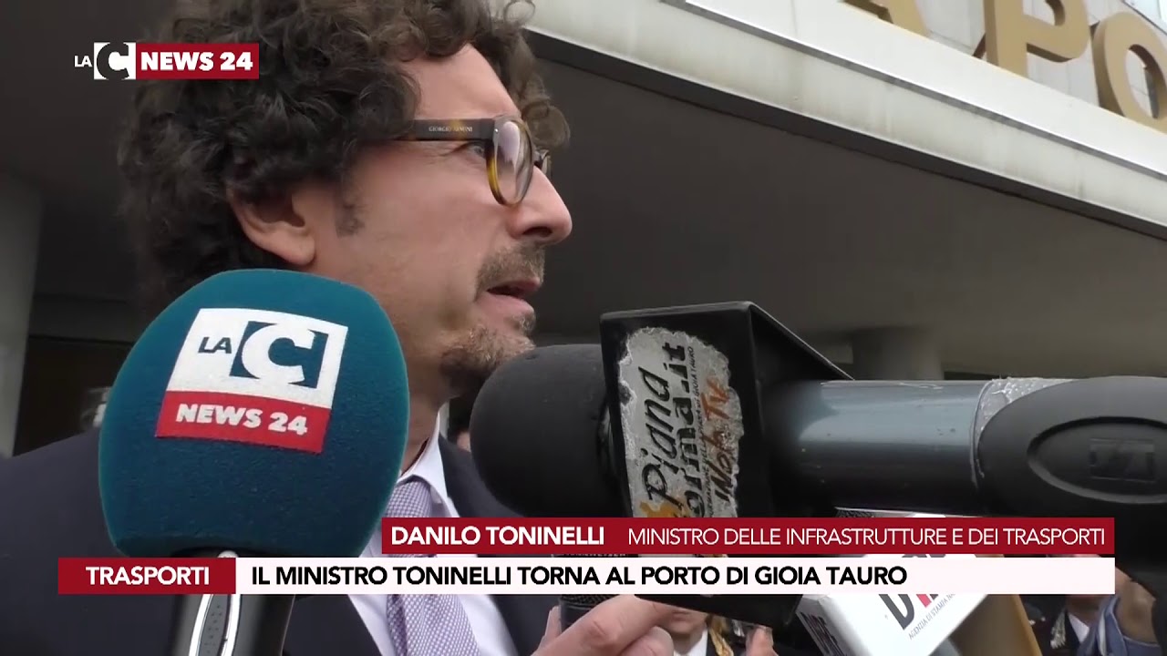 notizie del giorno Il ministro Toninelli torna al porto di Gioia Tauro