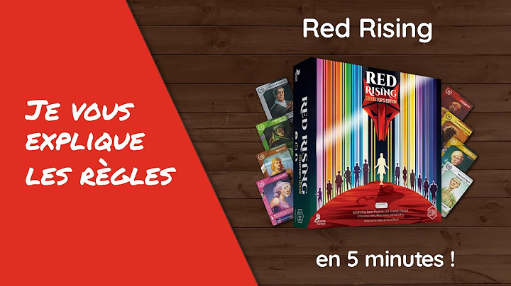 Je vous explique les règles du jeu RED RISING en moins de 5 minutes!