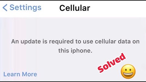 An Update Is Required To Use Cellular Data On This IPhone /Cellular Error .