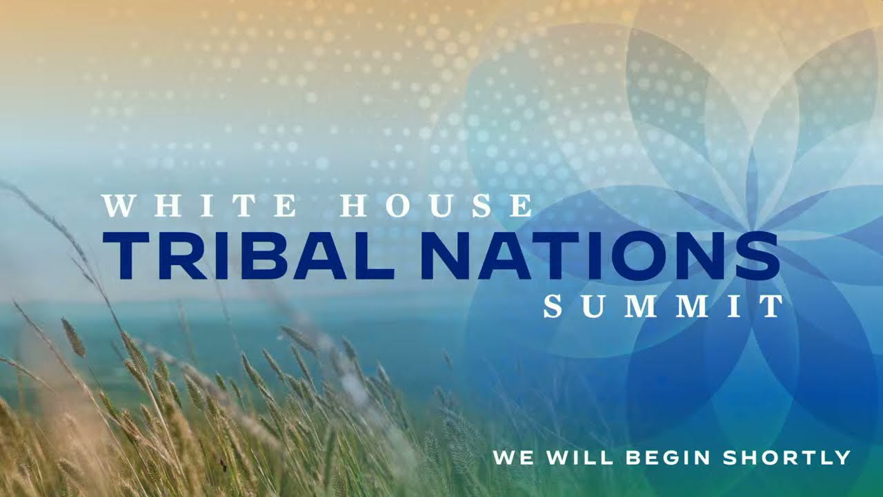 White House Tribal Nations Summit Day Two YouTube