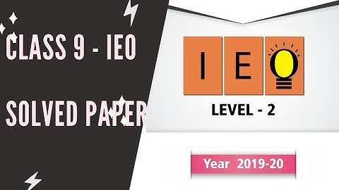 class 9 IEO level 2 solved paper 2020/IEO level 2 class 9 previous year/ IEO level 2 sample paper