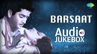 Barsaat  | 1949 | Full Album | Ab Mera Kaun Sahara | Hawa Mein Udta Jaye | Raj Kapoor | Nargisto