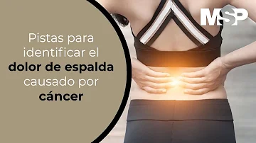 ¿Cómo es el dolor de un tumor en la espalda?