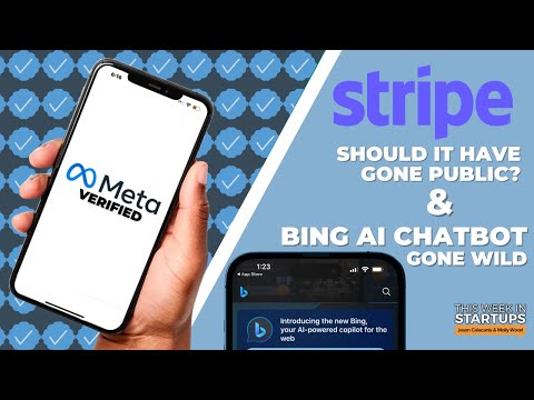 Meta's paid tier, Bing's chatbot gone wild, Stripe's $4B bill | E1681