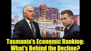 Tasmania's Economic Ranking: What's Behind the Decline? | Tassie Economy Analysis