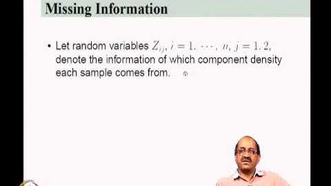 Mod-04 Lec-10 Mixture Densities, ML estimation and EM algorithm