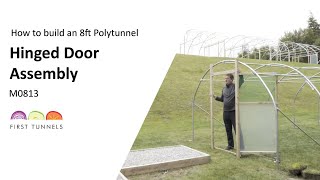 8ft Polytunnel | Guide to Hinged Door & Frame Construction | M0813