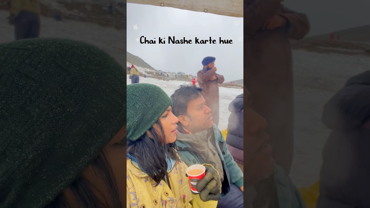 Manali +chai = ❤️ 