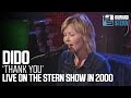 Capture de la vidéo Dido “Thank You” Live On The Stern Show (2000)