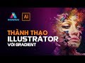 Cách Sử Dụng Gradien Tool Trong Illustrator -  Gradient Trong Ai,Học Thiết Kế Đồ Họa Tốt Nhất