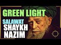 Shaykh nazims salawat receive green light  shaykh adnan kabbani q  30x loop  transliteration