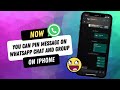 How To Pin Message On WhatsApp For iPhone