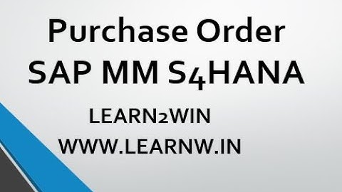 How to create Purchase Order in SAP MM S4HANA #sapmm #sap #saptamil #learn2win #learntowin