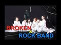 【BiSH】BROKEN BAND【Dragon Ash】