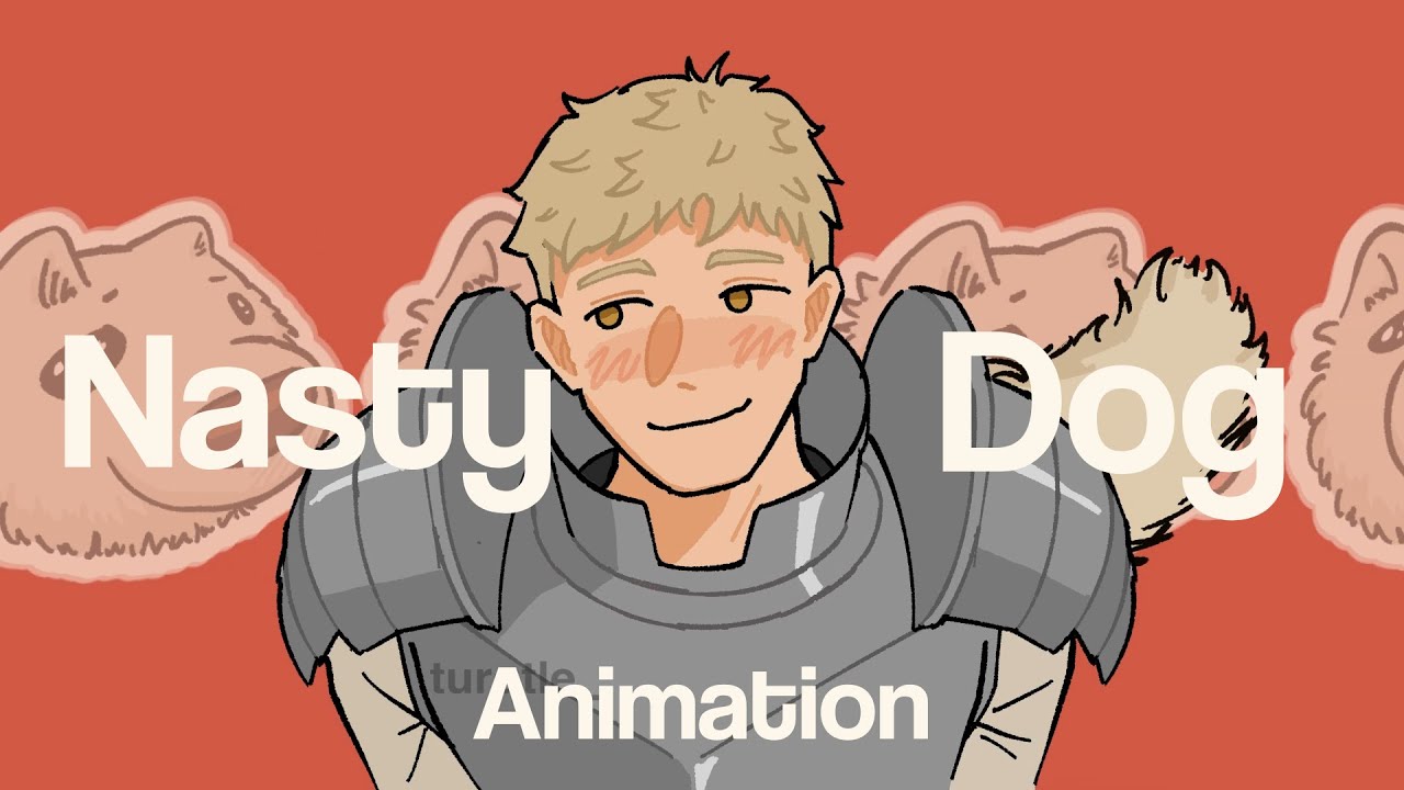 Nasty Dog || Dungeon Meshi animation meme