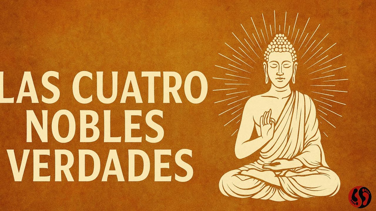 Las Cuatro Nobles Verdades | La Enseñanza del Buda sobre el Sufrimiento ...