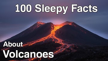The Most Relaxing Facts About Volcanoes to Fall Asleep To