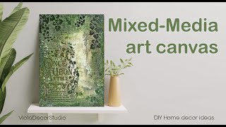 How To Make A Mixed Media Art Canvas