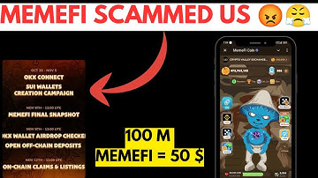 MEMEFI SCAMMED US 😡😤 | MEMEFI LISTING DATE ON 12TH NOVEMBER 🤯 | MEMFI AIRDROP CRITERIA REVEAL |
