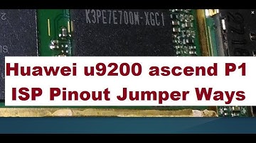 Huawei U9200 ascend P1 ISP Pinout Jumper Ways Format FRP Boot Repairing By GSM Free Equipment