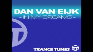 Dan Van Eijk -- In My Dreams (Original Mix)