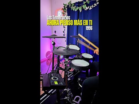 Ahora Pienso Más En Ti - LOS TEMERARIOS (Drum Cover) #lostemerarios #drums #cover