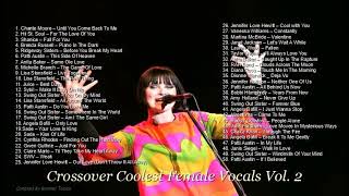Crossover Coolest Female Vocals Vol 2  Smooth Jazz Female Vocalsru0026bsoul Compilationjazz Fusion