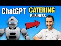 $1,000,000 Catering Business [ Idea How to use ChatGPT for a Catering Business ] TUTORIAL !!