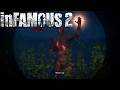 Let's Play: Infamous 2 Episode 10-Taking Down The Beast