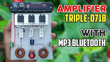 Extreme Powerful Bass Amplifier With Triple D718 Transistor