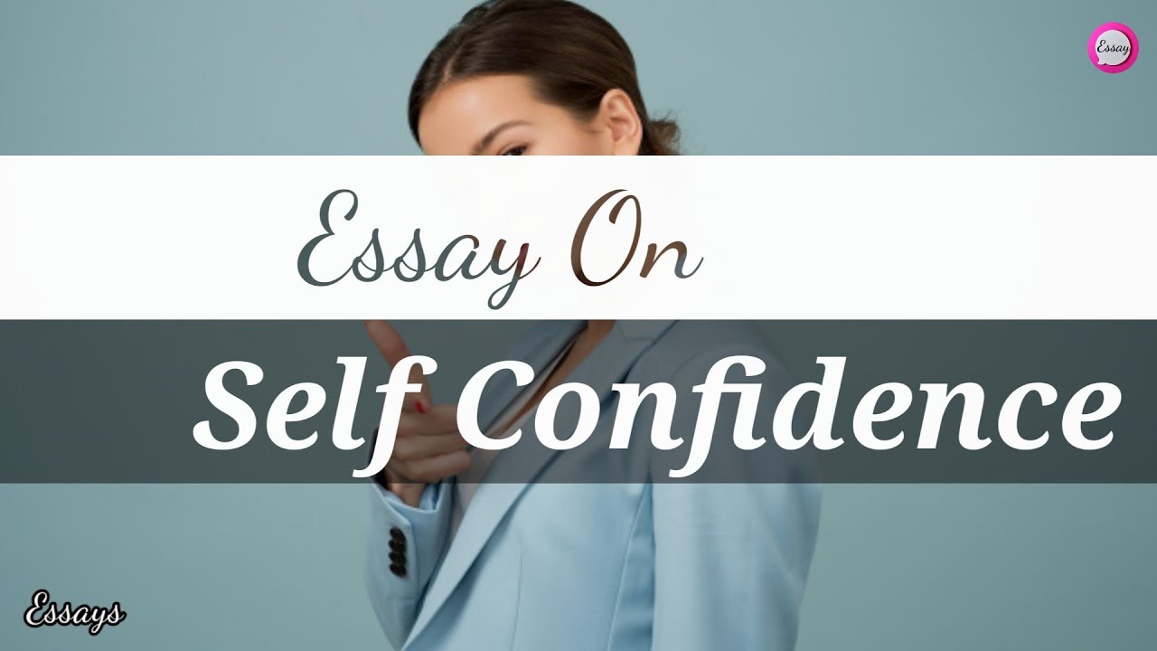 essay on self confidence in english language