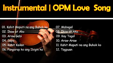 Instrumental OPM Love Song | OPM music | Instrumental