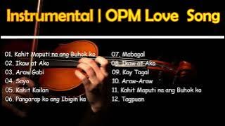 Instrumental OPM Love Song | OPM music | Instrumental