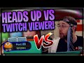 HEADS UP VS TWITCH VIEWER