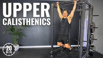 20 Min UPPER BODY CALISTHENICS WORKOUT with PULL UP BAR | Follow Along