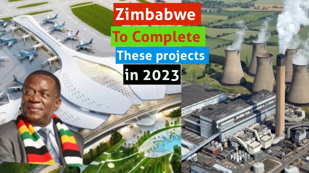 Top 8 mega projects Zimbabwe is completing & opening in 2023 YouTube