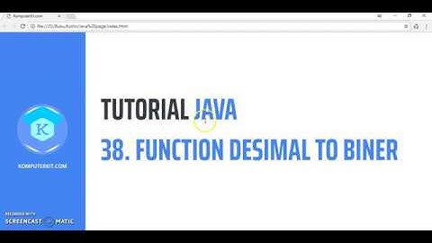 Tutorial Java   38 Function Desimal To Biner