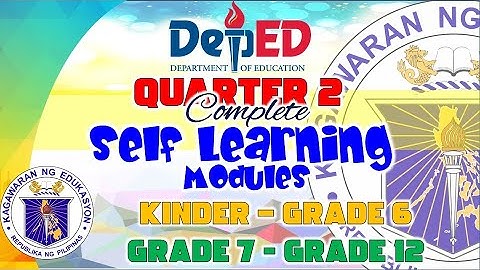 FREE COMPLETE DEPED SELF-LEARNING MODULES (Quarter 2) | KINDER TO GRADE 12 | JhayL TV