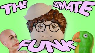 THE ULTIMATE FUNK - [MUSIC VIDEO]