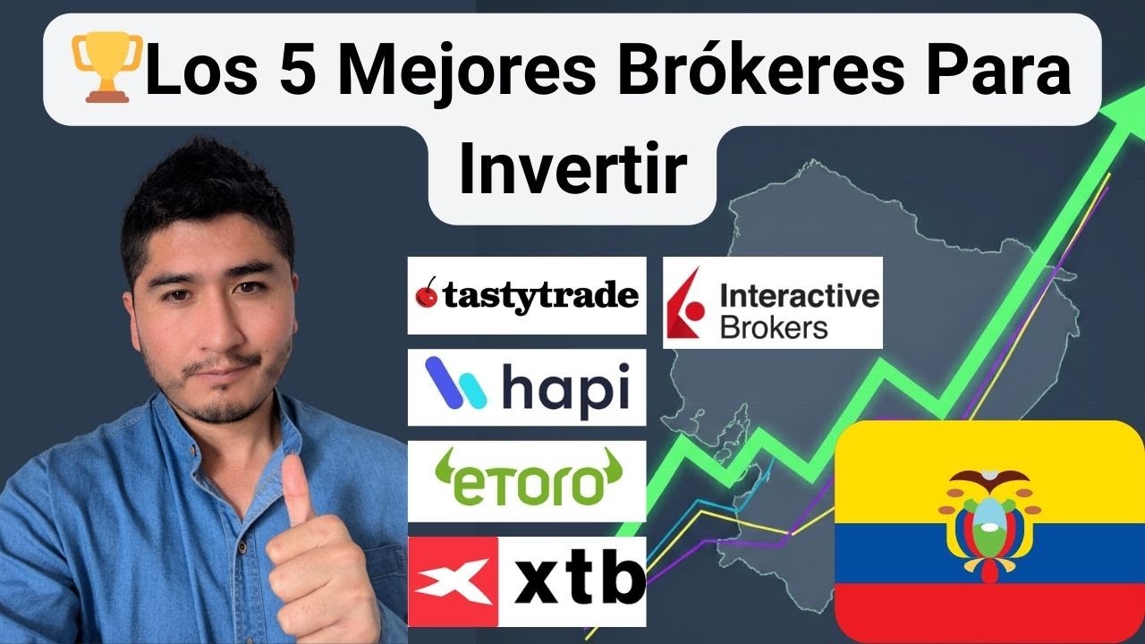 Los 5 Mejores Brókers para Invertir desde Ecuador en 2026 (Guía Real)