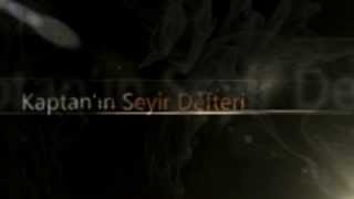 Kaptanın seyir defteri intro Resimi